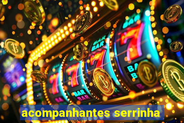 acompanhantes serrinha